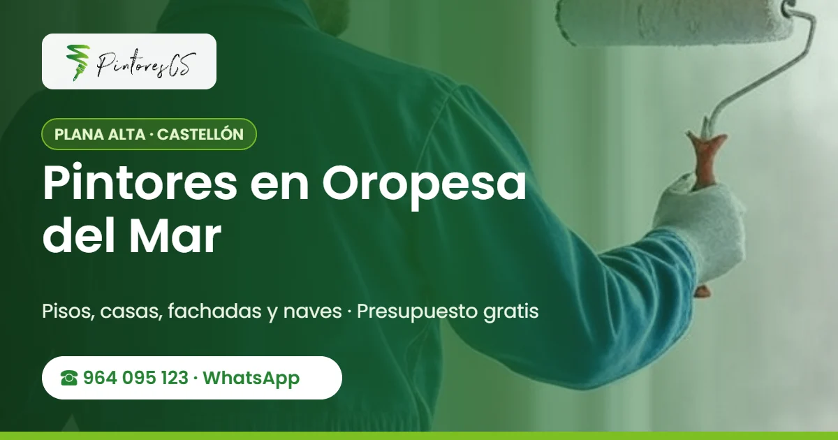 Pintores en Oropesa del Mar (Castellón) – PintoresCS, presupuesto gratis